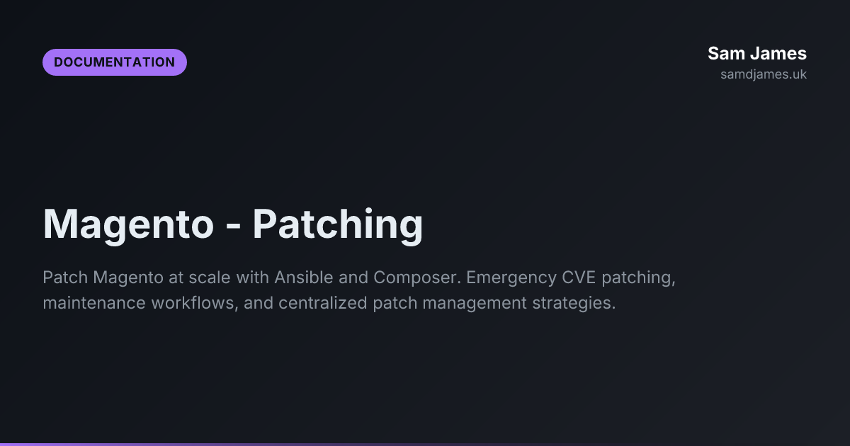 Magento - Patching - Sam James